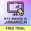 Smart TV IPTV Jamaica Live Stream Free Trial